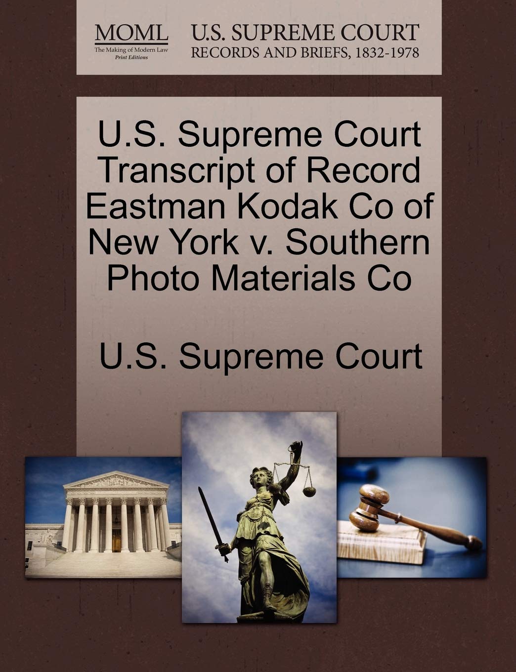 U.S. Supreme Court Transcript of Record Eastman Kodak Co of New York V. Southern Photo Materials Co Law