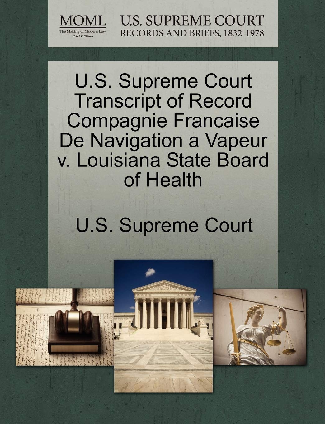 U.S. Supreme Court Transcript of Record Compagnie Francaise de Navigation a Vapeur V. Louisiana State Board of Health Law