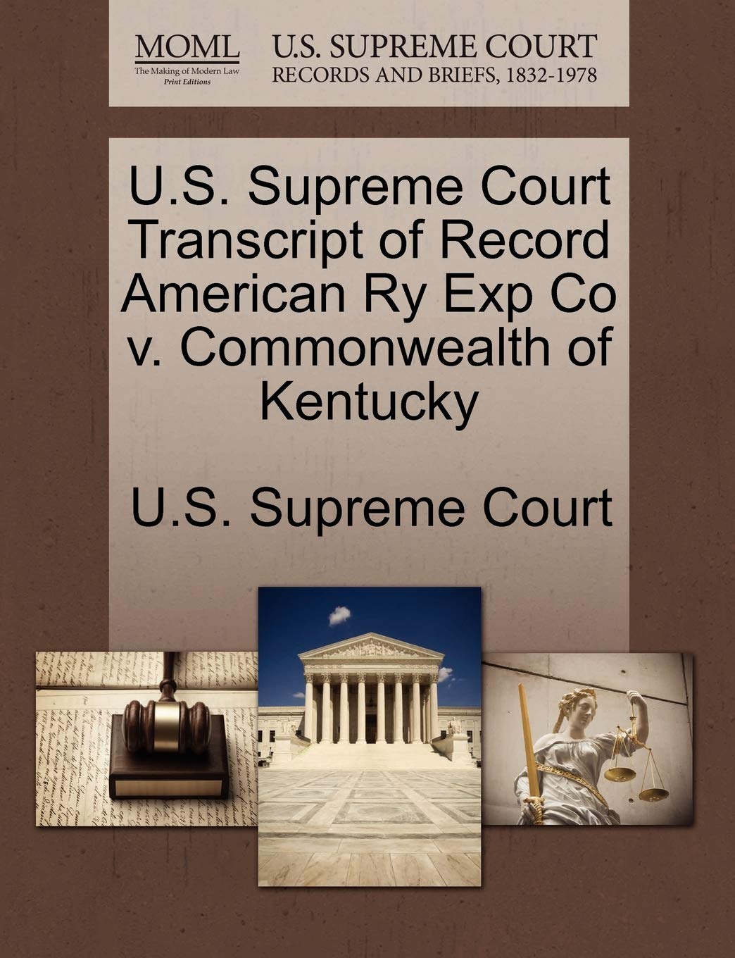 U.S. Supreme Court Transcript of Record American Ry Exp Co V. Commonwealth of Kentucky Law
