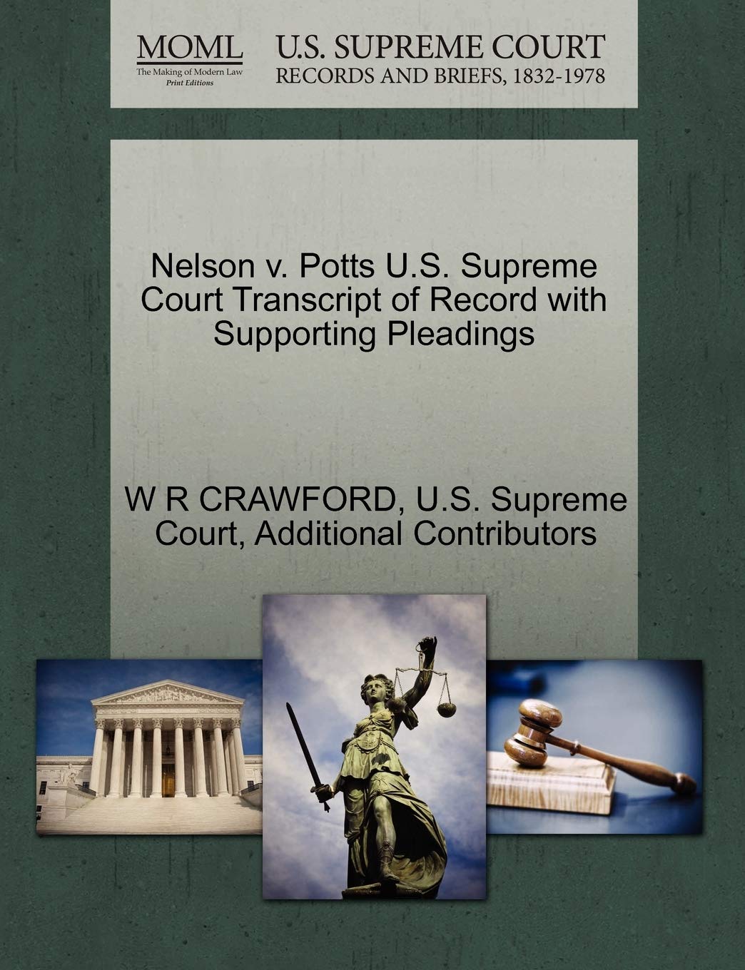 Nelson V. Potts U.S. Supreme Court Transcript of Record with Supporting Pleadings Law