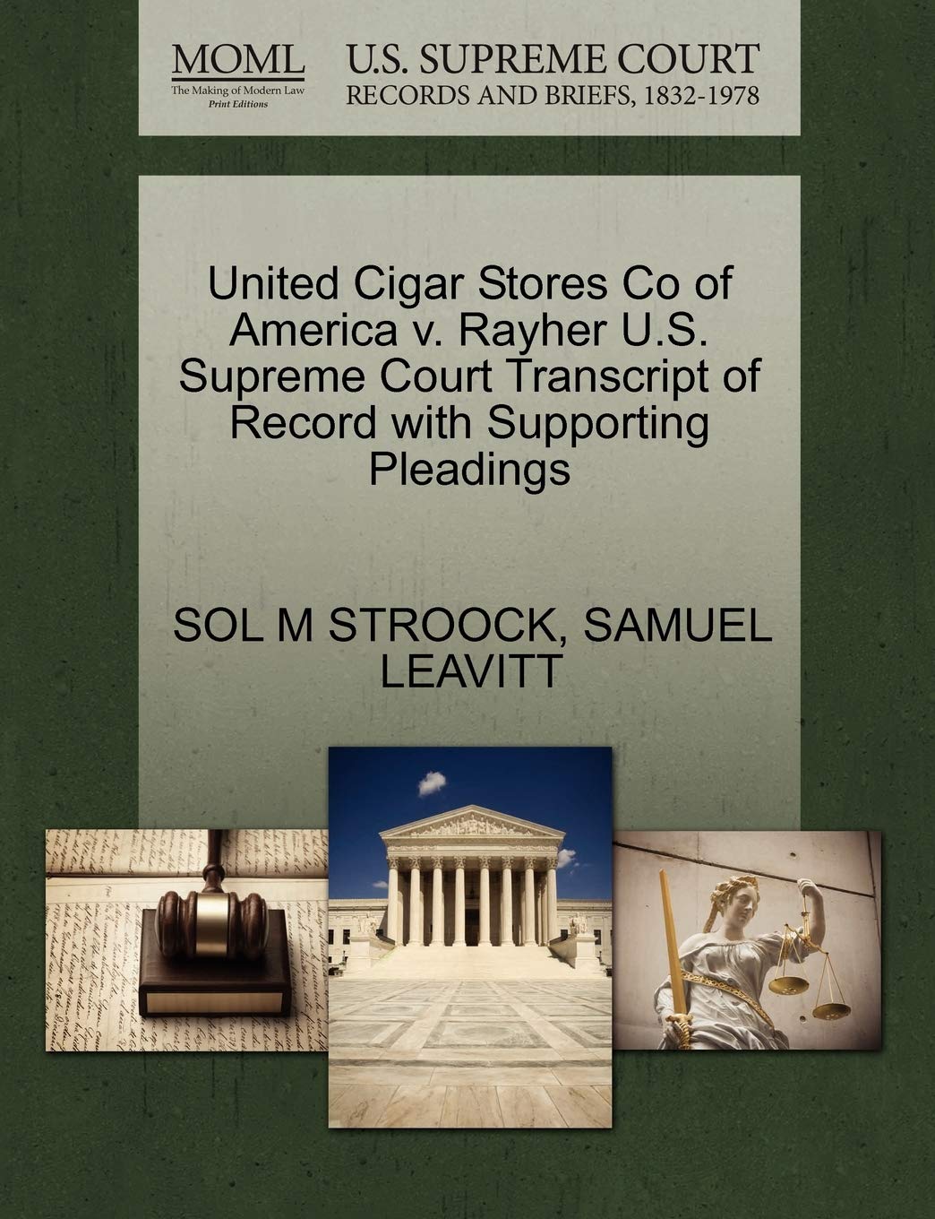 United Cigar Stores Co of America V. Rayher U.S. Supreme Court Transcript of Record with Supporting Pleadings Law