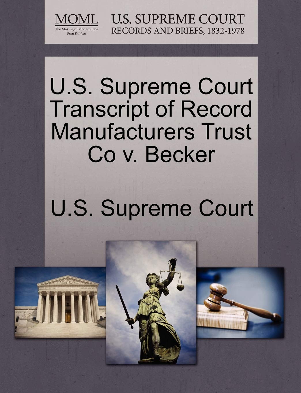 U.S. Supreme Court Transcript of Record Manufacturers Trust Co V. Becker Law