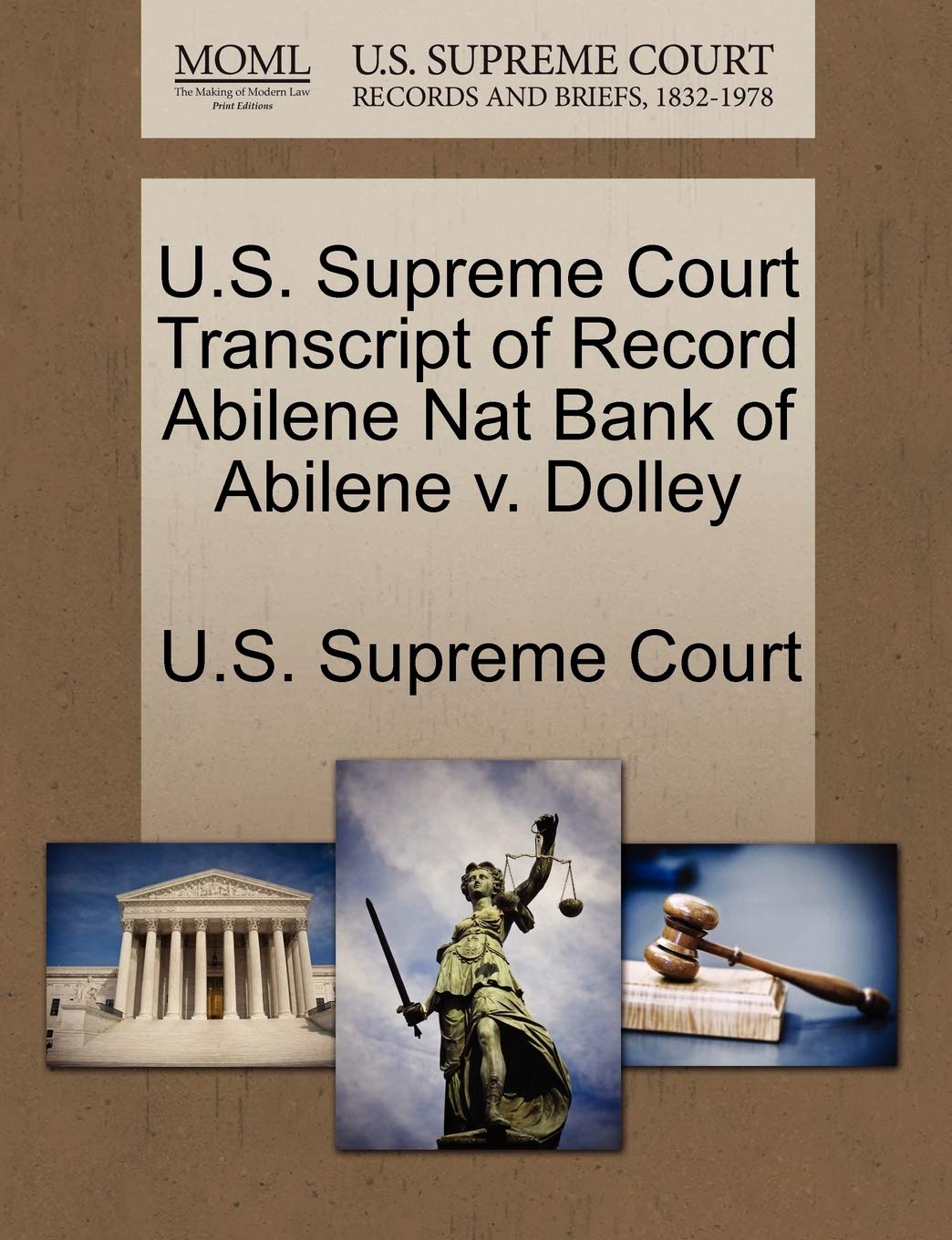 U.S. Supreme Court Transcript of Record Abilene Nat Bank of Abilene V. Dolley Law