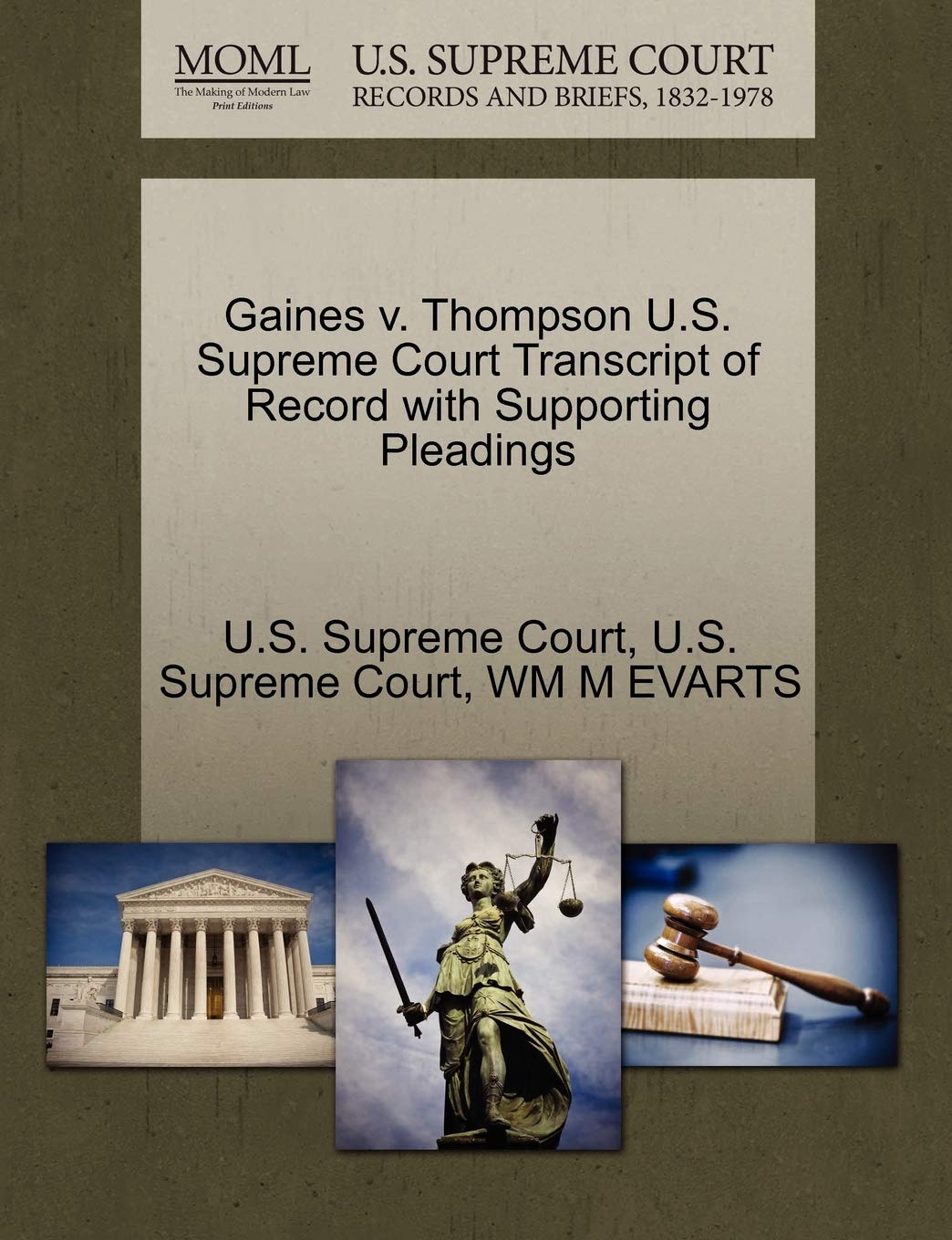 Gaines V. Thompson U.S. Supreme Court Transcript of Record with Supporting Pleadings Law