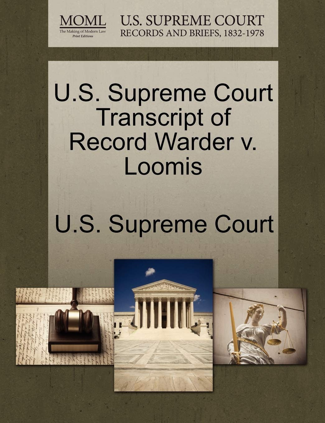 U.S. Supreme Court Transcript of Record Warder V. Loomis Law