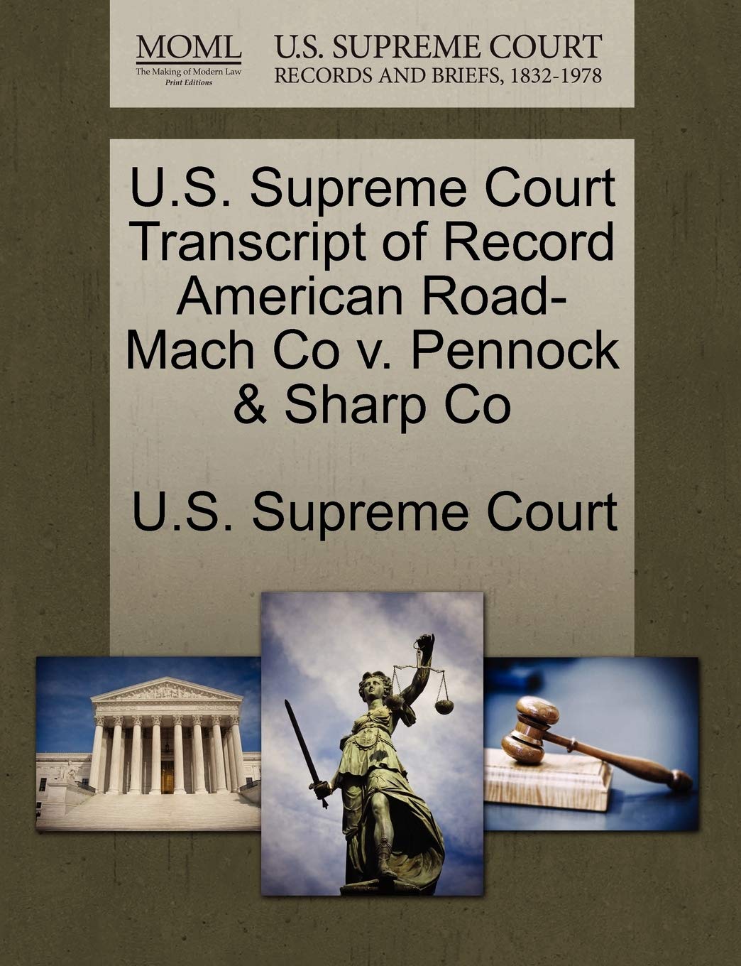 U.S. Supreme Court Transcript of Record American Road-Mach Co V. Pennock & Sharp Co Law