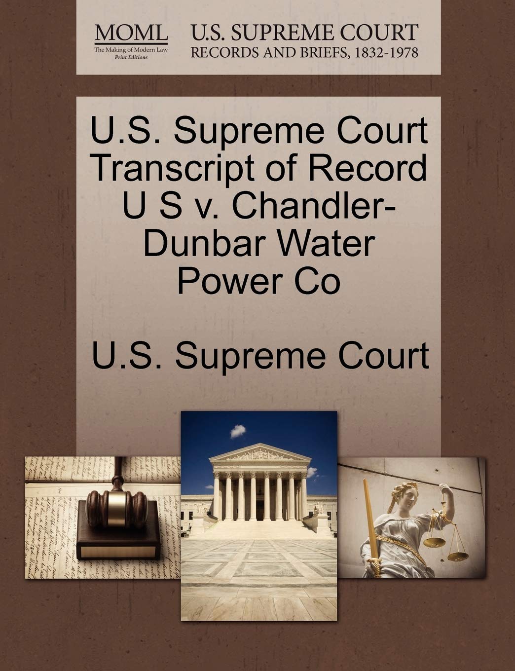 U.S. Supreme Court Transcript of Record U S V. Chandler-Dunbar Water Power Co Law