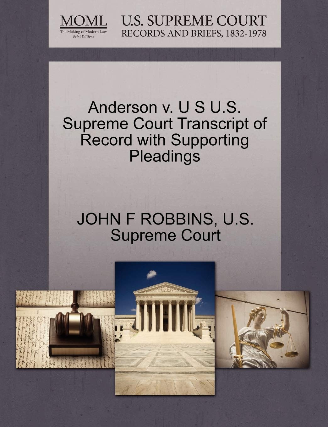 Anderson V. U S U.S. Supreme Court Transcript of Record with Supporting Pleadings Law