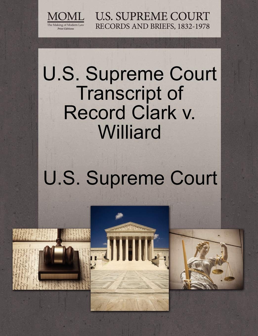 U.S. Supreme Court Transcript of Record Clark V. Williard Law