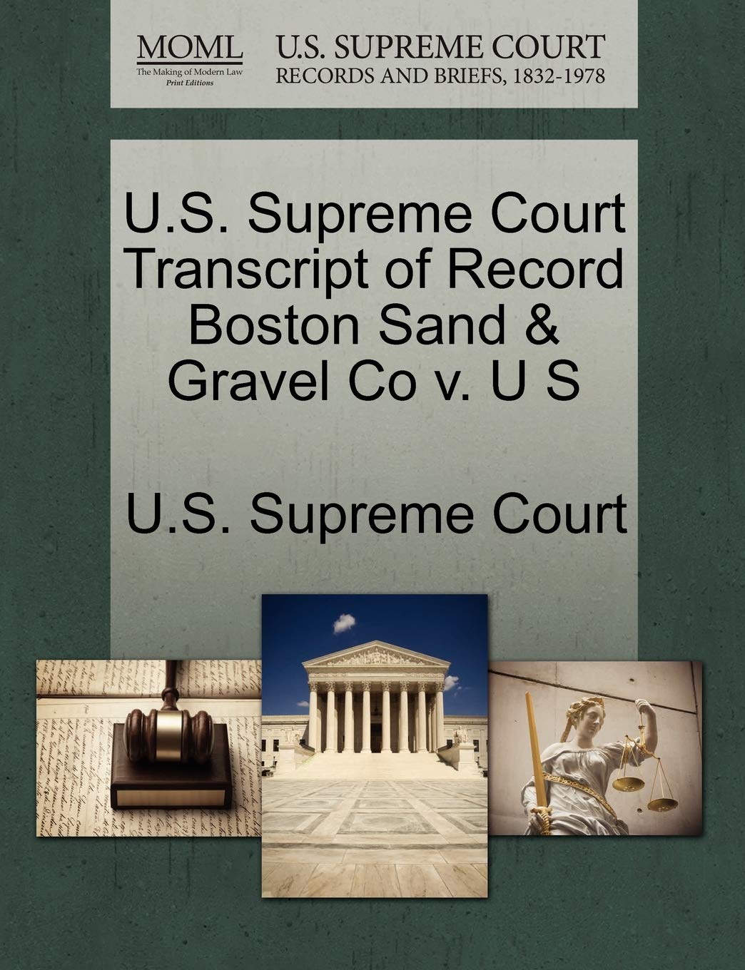 U.S. Supreme Court Transcript of Record Boston Sand & Gravel Co V. U S Law