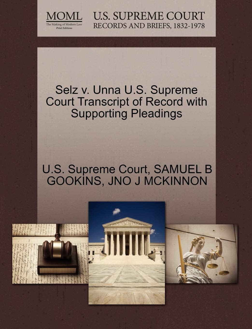 Selz V. Unna U.S. Supreme Court Transcript of Record with Supporting Pleadings Law
