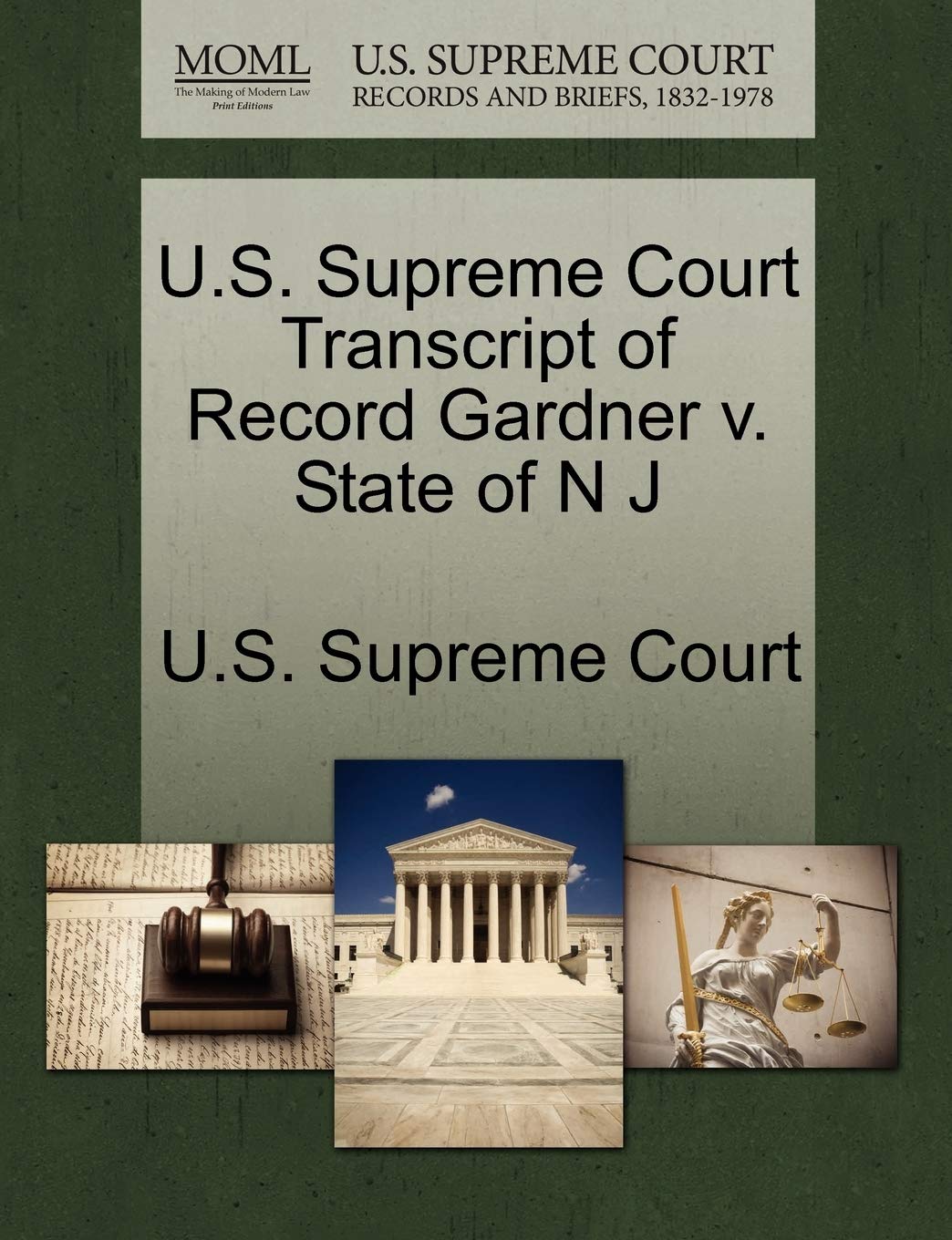 U.S. Supreme Court Transcript of Record Gardner V. State of N J Law
