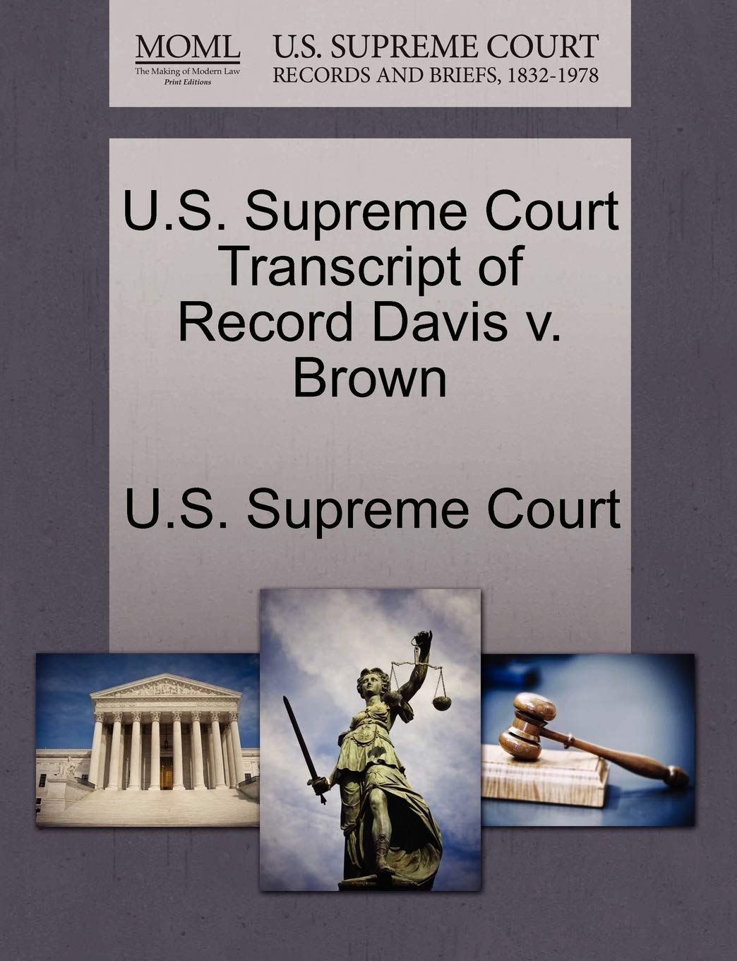U.S. Supreme Court Transcript of Record Davis V. Brown Law