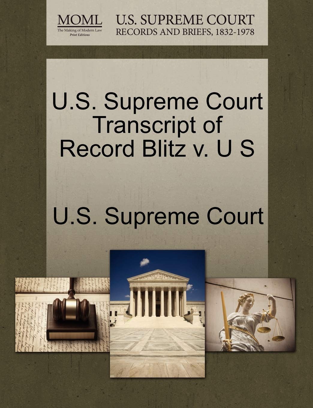 U.S. Supreme Court Transcript of Record Blitz V. U S Law