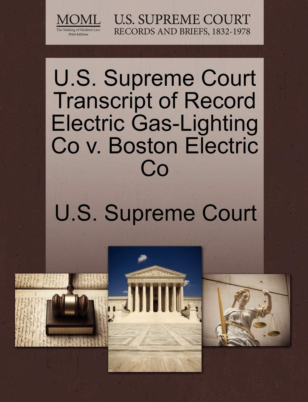 U.S. Supreme Court Transcript of Record Electric Gas-Lighting Co V. Boston Electric Co Law