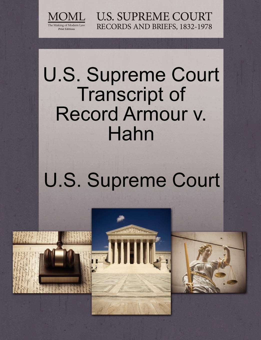 U.S. Supreme Court Transcript of Record Armour V. Hahn Law