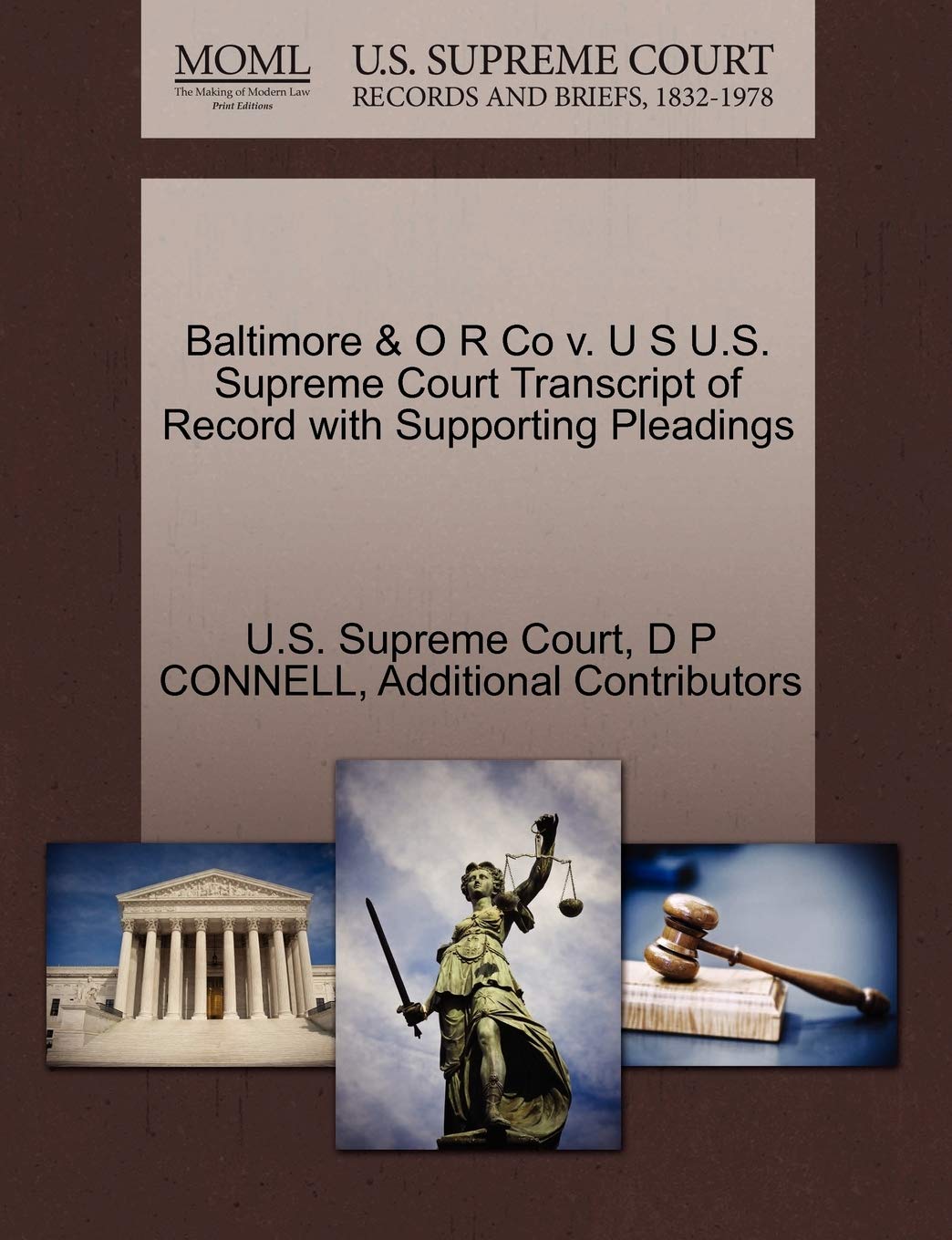 Baltimore & O R Co V. U S U.S. Supreme Court Transcript of Record with Supporting Pleadings book