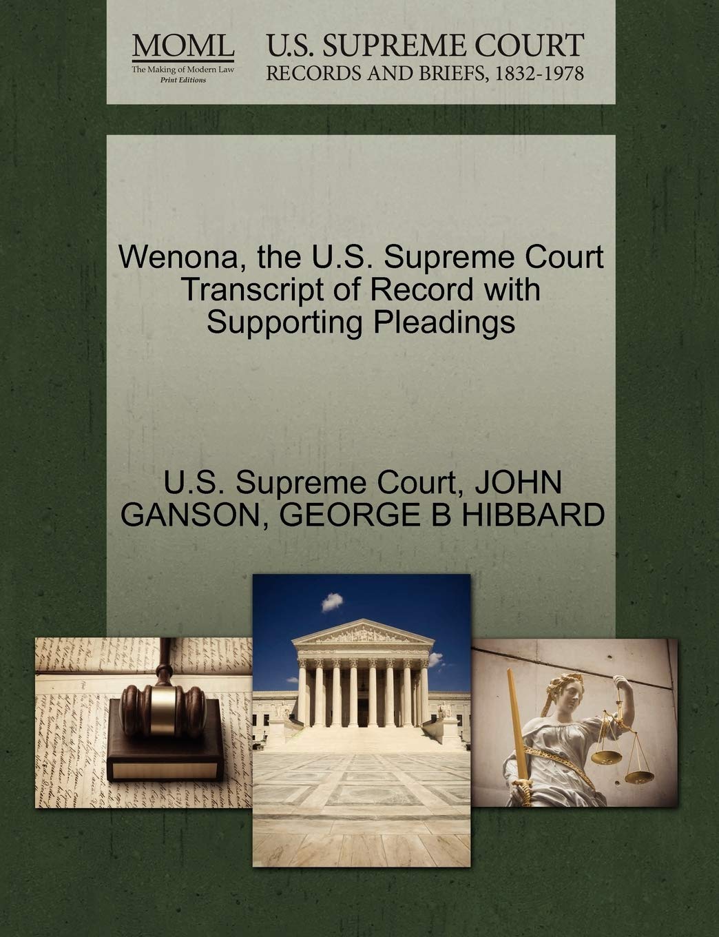 Wenona, the U.S. Supreme Court Transcript of Record with Supporting Pleadings Law