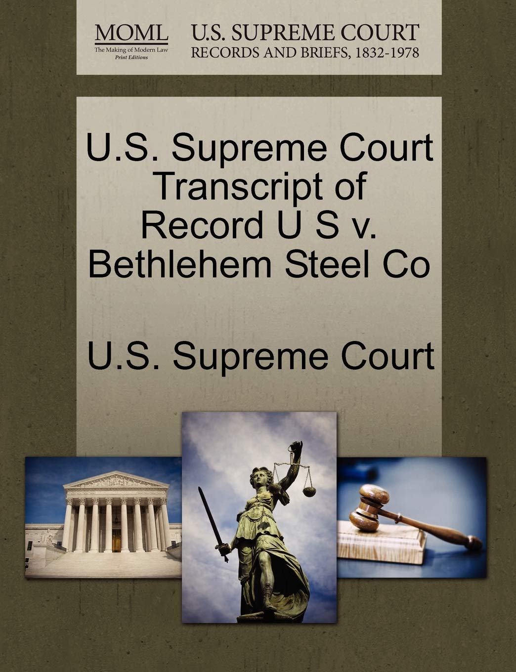 U.S. Supreme Court Transcript of Record U S V. Bethlehem Steel Co Law