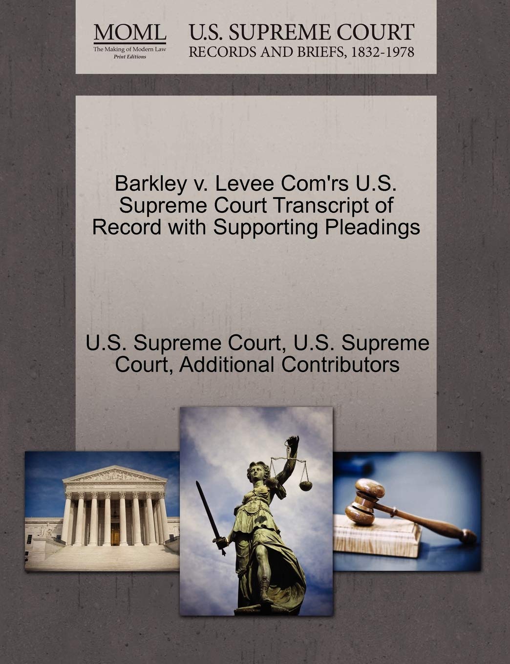 Barkley V. Levee Com'rs U.S. Supreme Court Transcript of Record with Supporting Pleadings Law