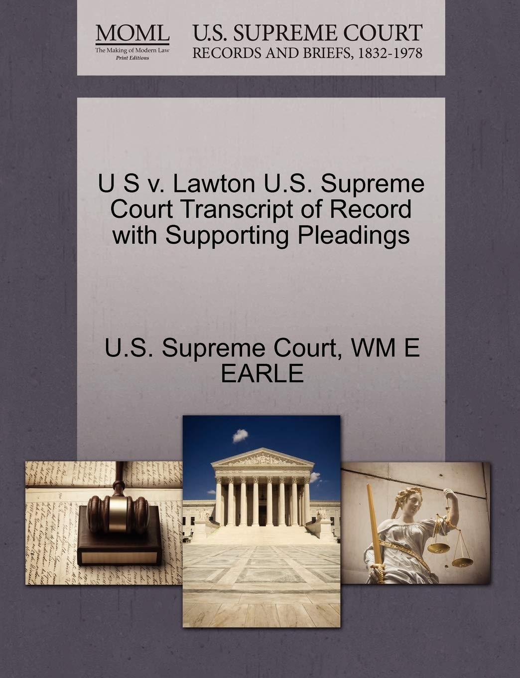 U S V. Lawton U.S. Supreme Court Transcript of Record with Supporting Pleadings Law