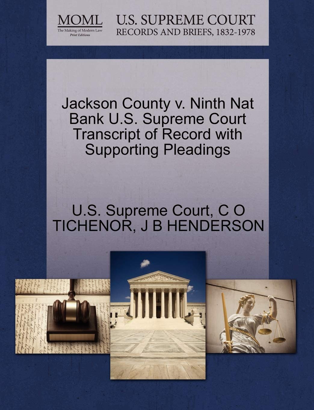 Jackson County V. Ninth Nat Bank U.S. Supreme Court Transcript of Record with Supporting Pleadings Law