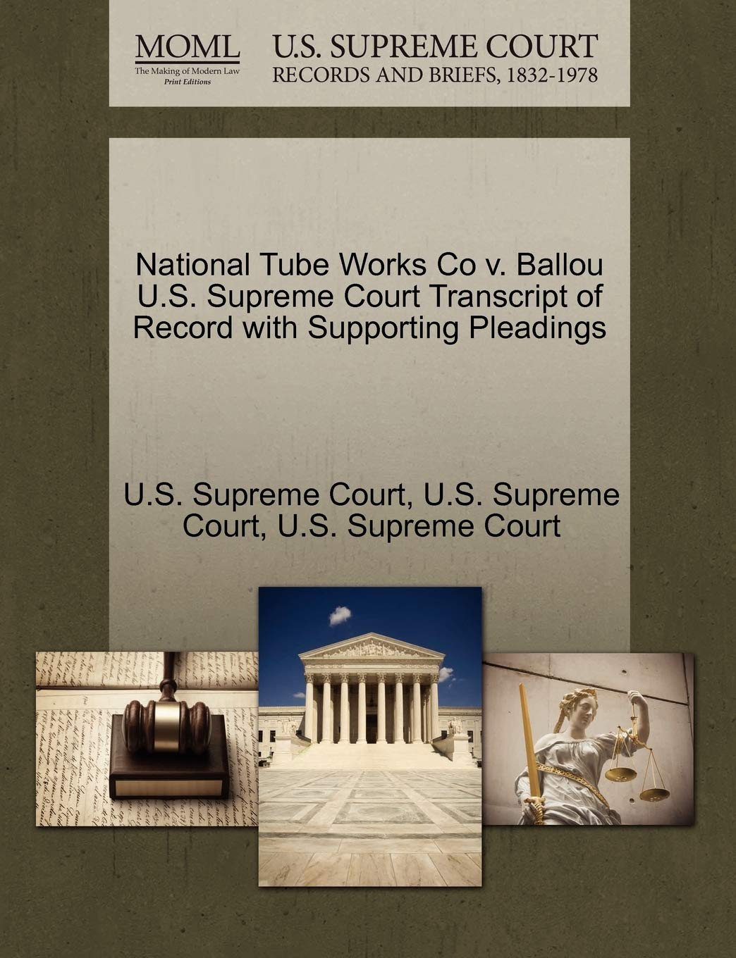 National Tube Works Co V. Ballou U.S. Supreme Court Transcript of Record with Supporting Pleadings Law