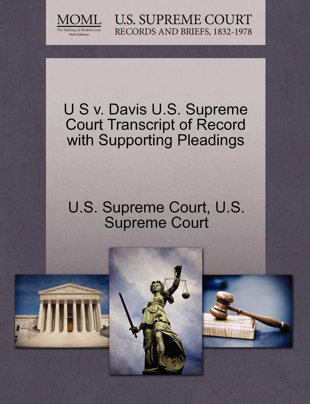 U S V. Davis U.S. Supreme Court Transcript of Record with Supporting Pleadings Law