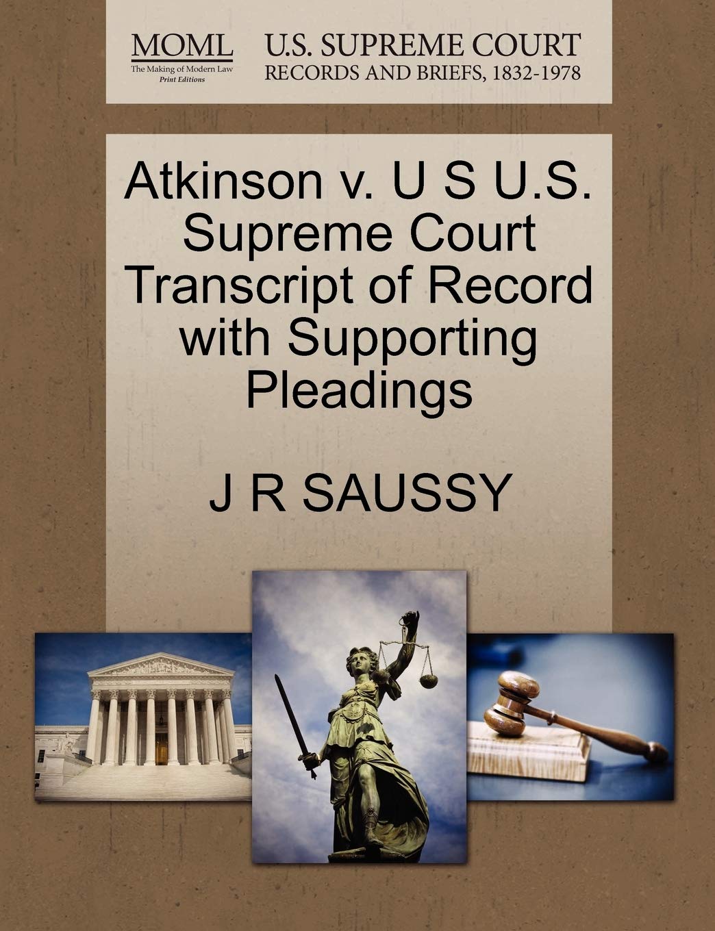 Atkinson V. U S U.S. Supreme Court Transcript of Record with Supporting Pleadings Law