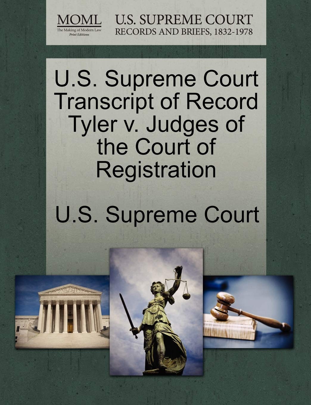 U.S. Supreme Court Transcript of Record Tyler V. Judges of the Court of Registration Law