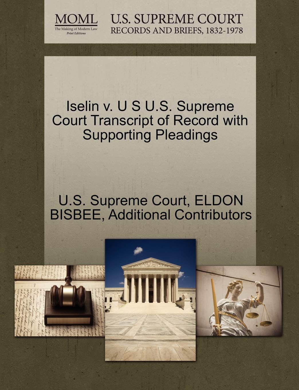 Iselin V. U S U.S. Supreme Court Transcript of Record with Supporting Pleadings Law