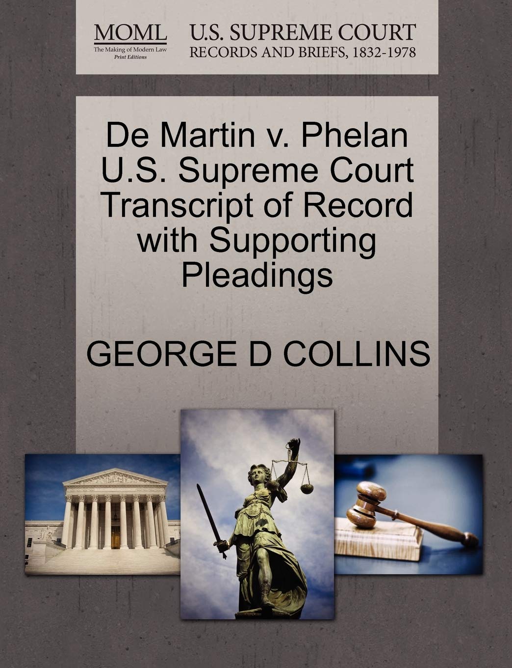 de Martin V. Phelan U.S. Supreme Court Transcript of Record with Supporting Pleadings Law
