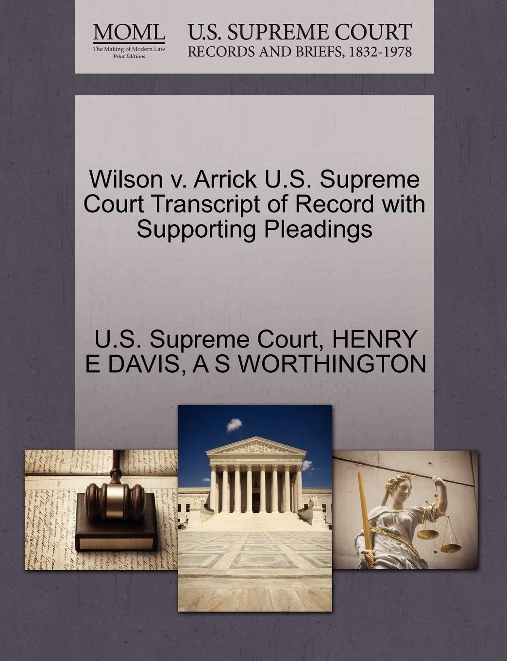 Wilson V. Arrick U.S. Supreme Court Transcript of Record with Supporting Pleadings Law