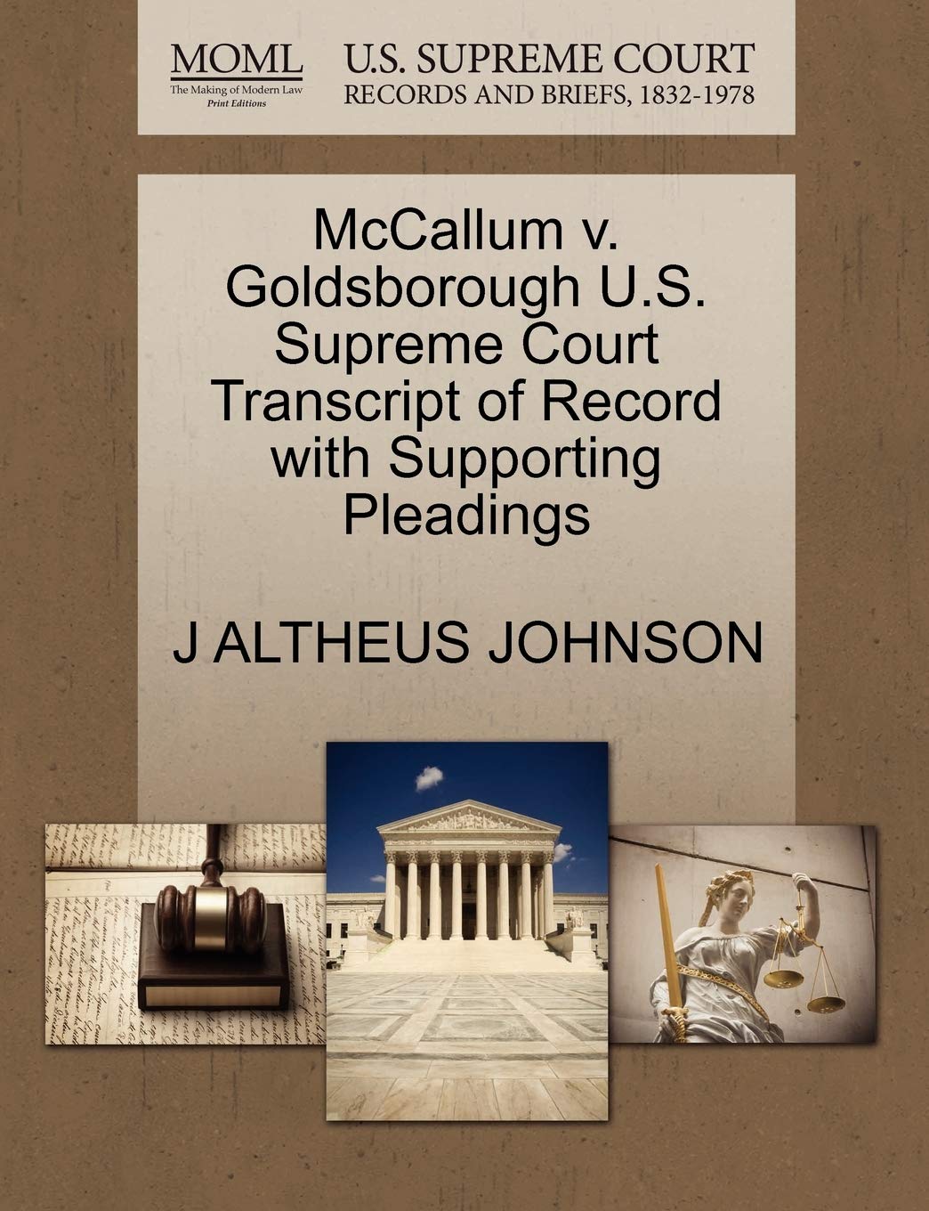 McCallum V. Goldsborough U.S. Supreme Court Transcript of Record with Supporting Pleadings Law
