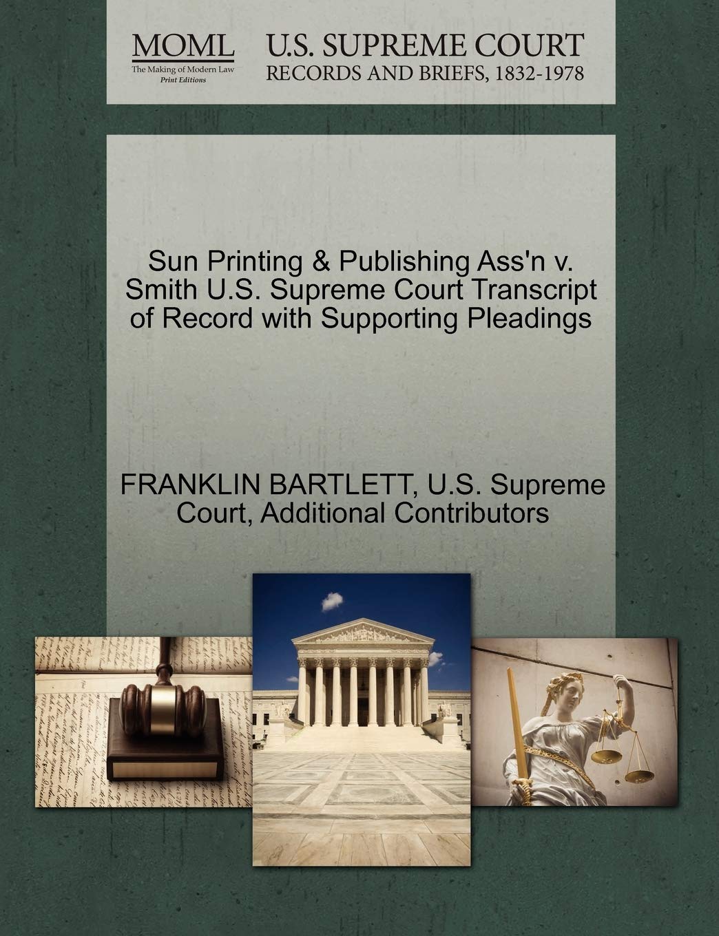 Sun Printing & Publishing Ass'n V. Smith U.S. Supreme Court Transcript of Record with Supporting Pleadings Law