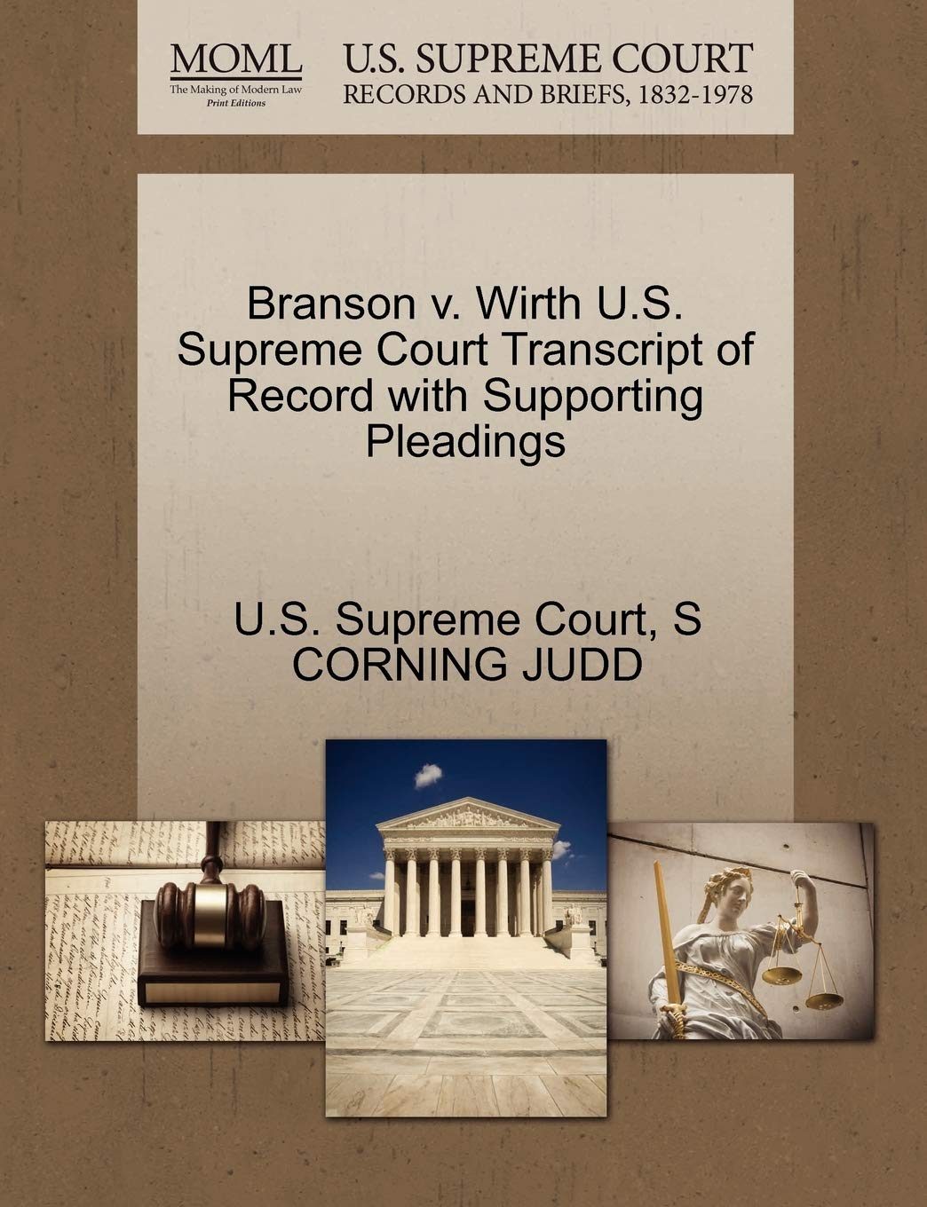 Branson V. Wirth U.S. Supreme Court Transcript of Record with Supporting Pleadings Law