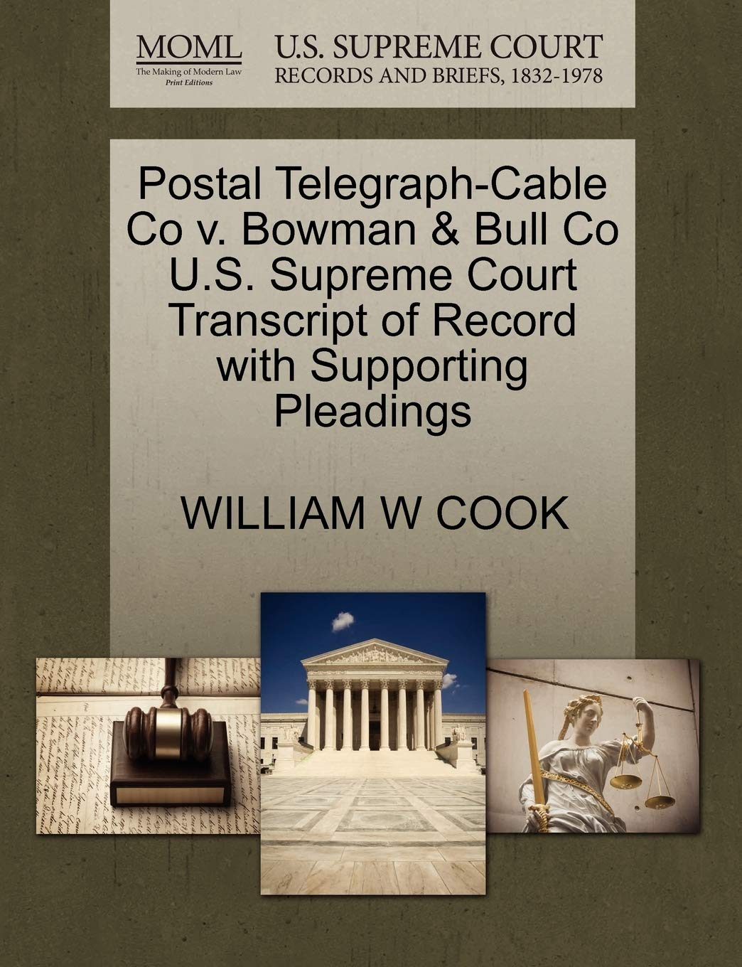 Postal Telegraph-Cable Co V. Bowman & Bull Co U.S. Supreme Court Transcript of Record with Supporting Pleadings Law