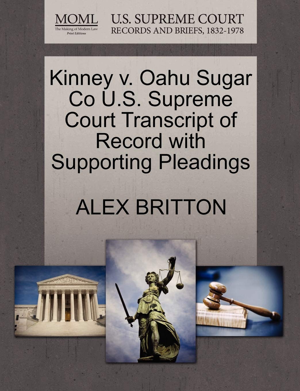 Kinney V. Oahu Sugar Co U.S. Supreme Court Transcript of Record with Supporting Pleadings Law