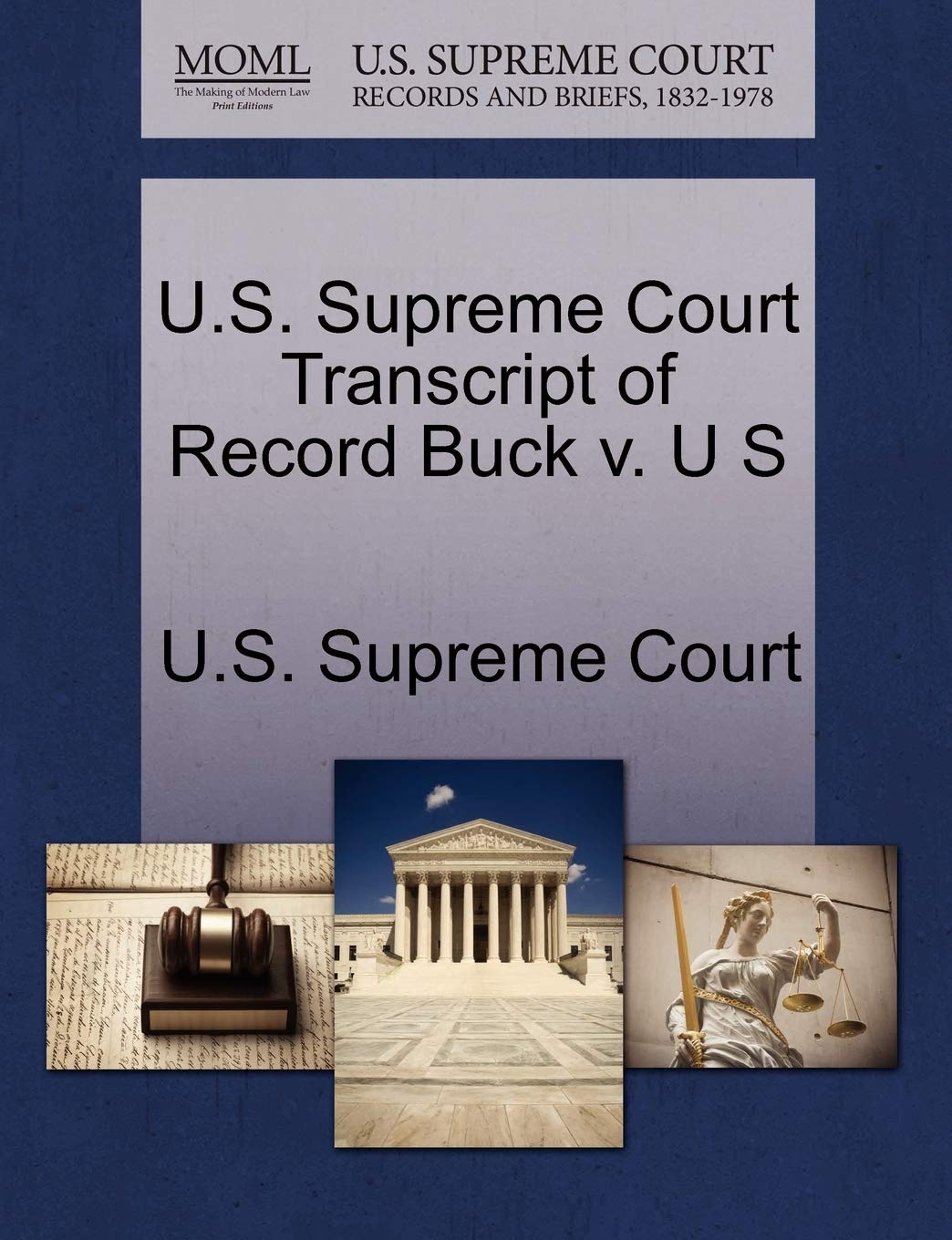 U.S. Supreme Court Transcript of Record Buck V. U S Law