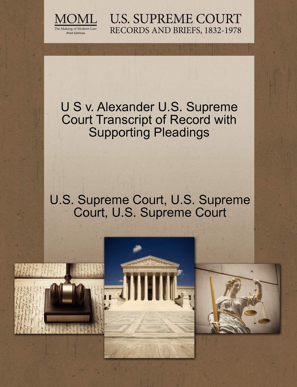 U S V. Alexander U.S. Supreme Court Transcript of Record with Supporting Pleadings Law