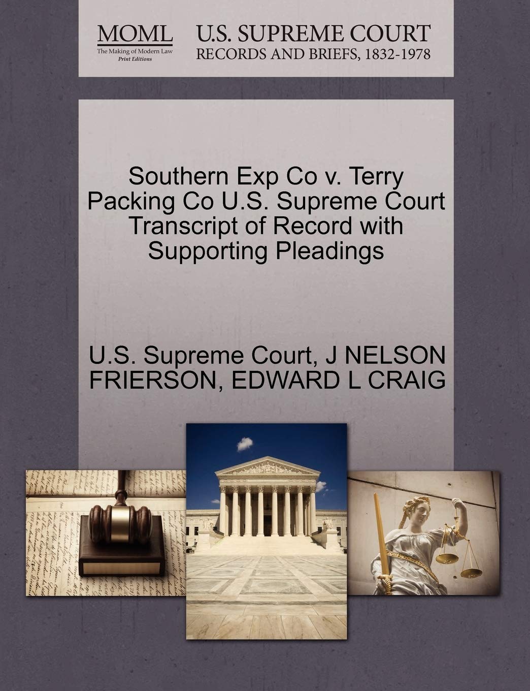 Southern Exp Co V. Terry Packing Co U.S. Supreme Court Transcript of Record with Supporting Pleadings Law