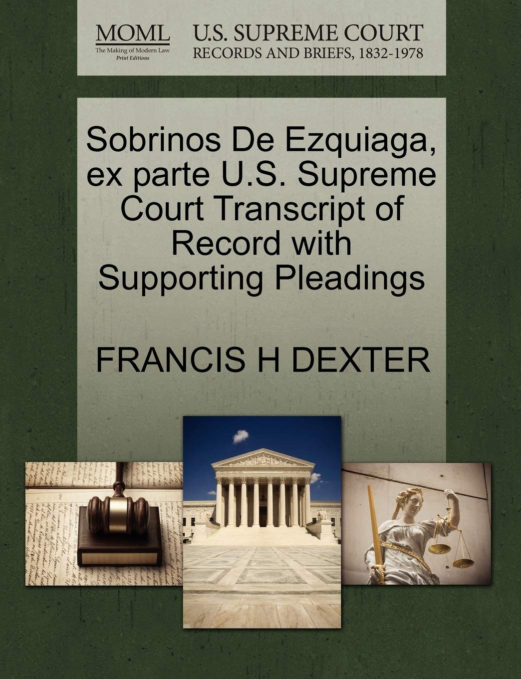 Sobrinos de Ezquiaga, Ex Parte U.S. Supreme Court Transcript of Record with Supporting Pleadings Law
