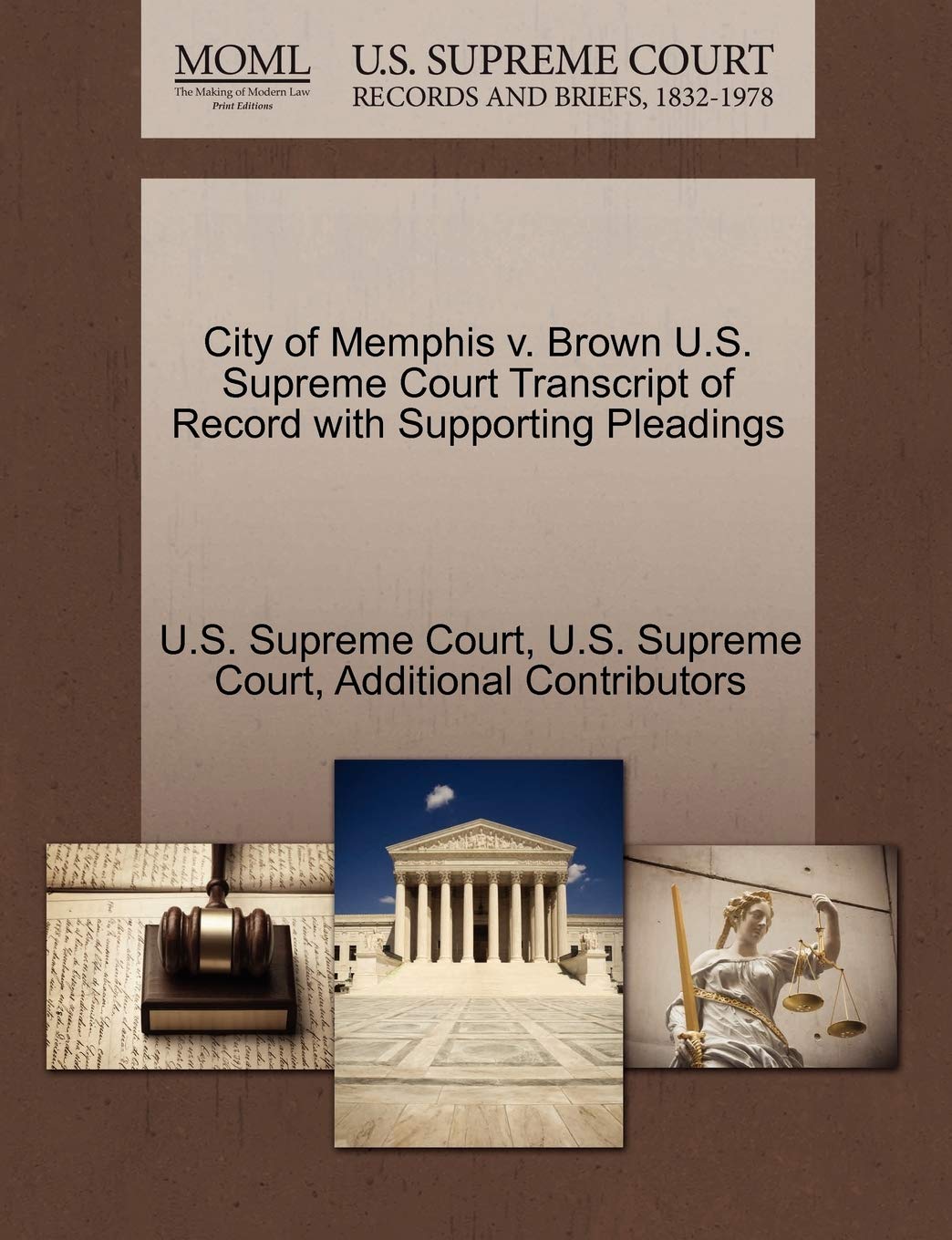 City of Memphis V. Brown U.S. Supreme Court Transcript of Record with Supporting Pleadings Law
