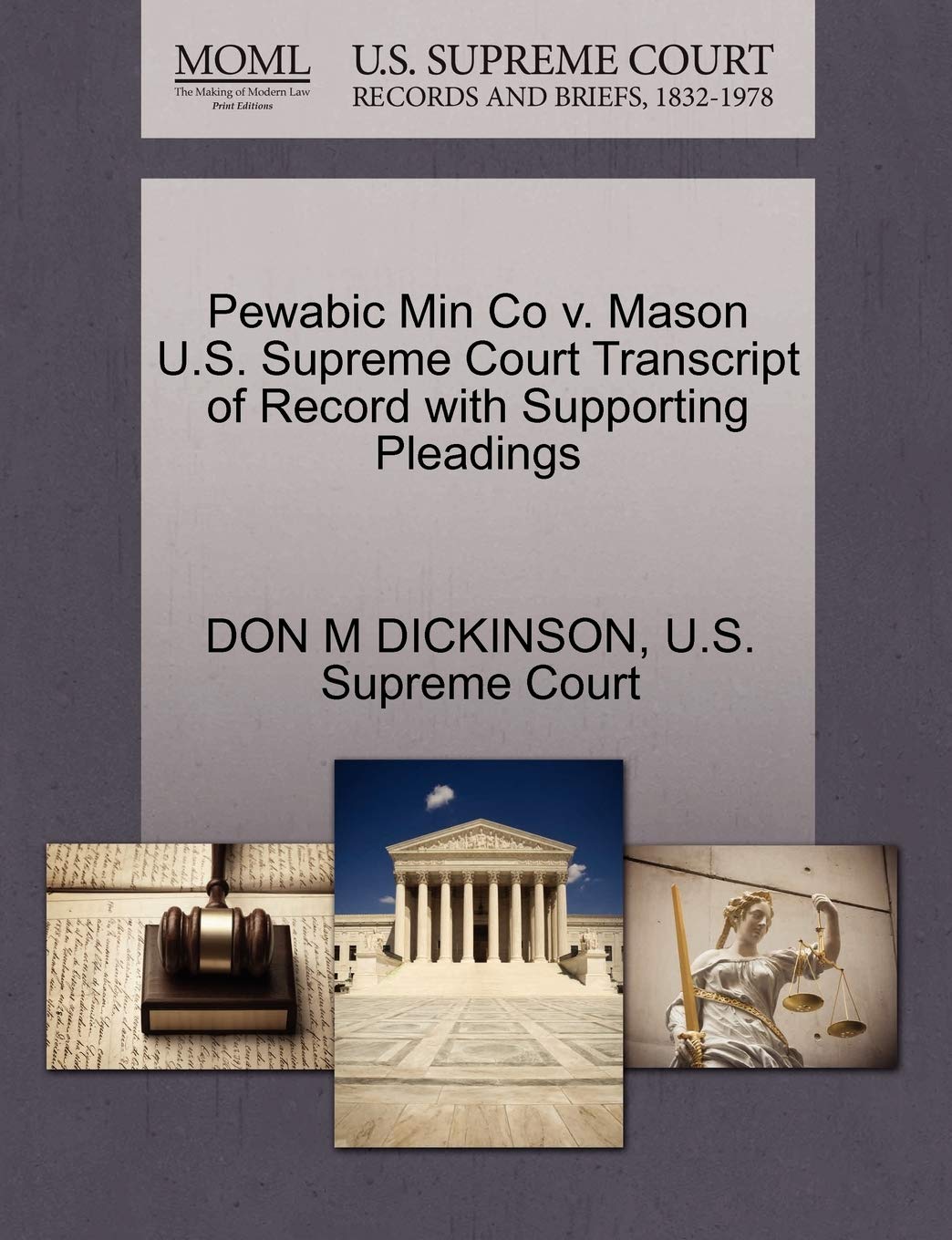 Pewabic Min Co V. Mason U.S. Supreme Court Transcript of Record with Supporting Pleadings Law