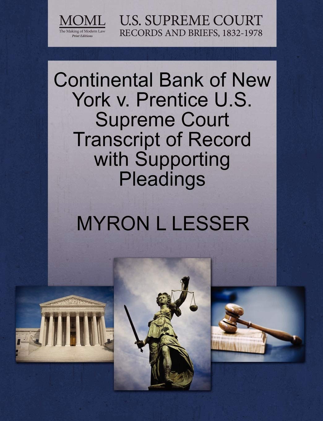 Continental Bank of New York V. Prentice U.S. Supreme Court Transcript of Record with Supporting Pleadings Law