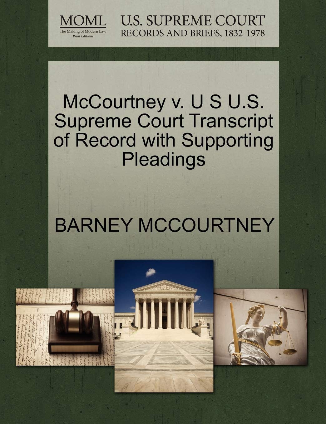 McCourtney V. U S U.S. Supreme Court Transcript of Record with Supporting Pleadings Law