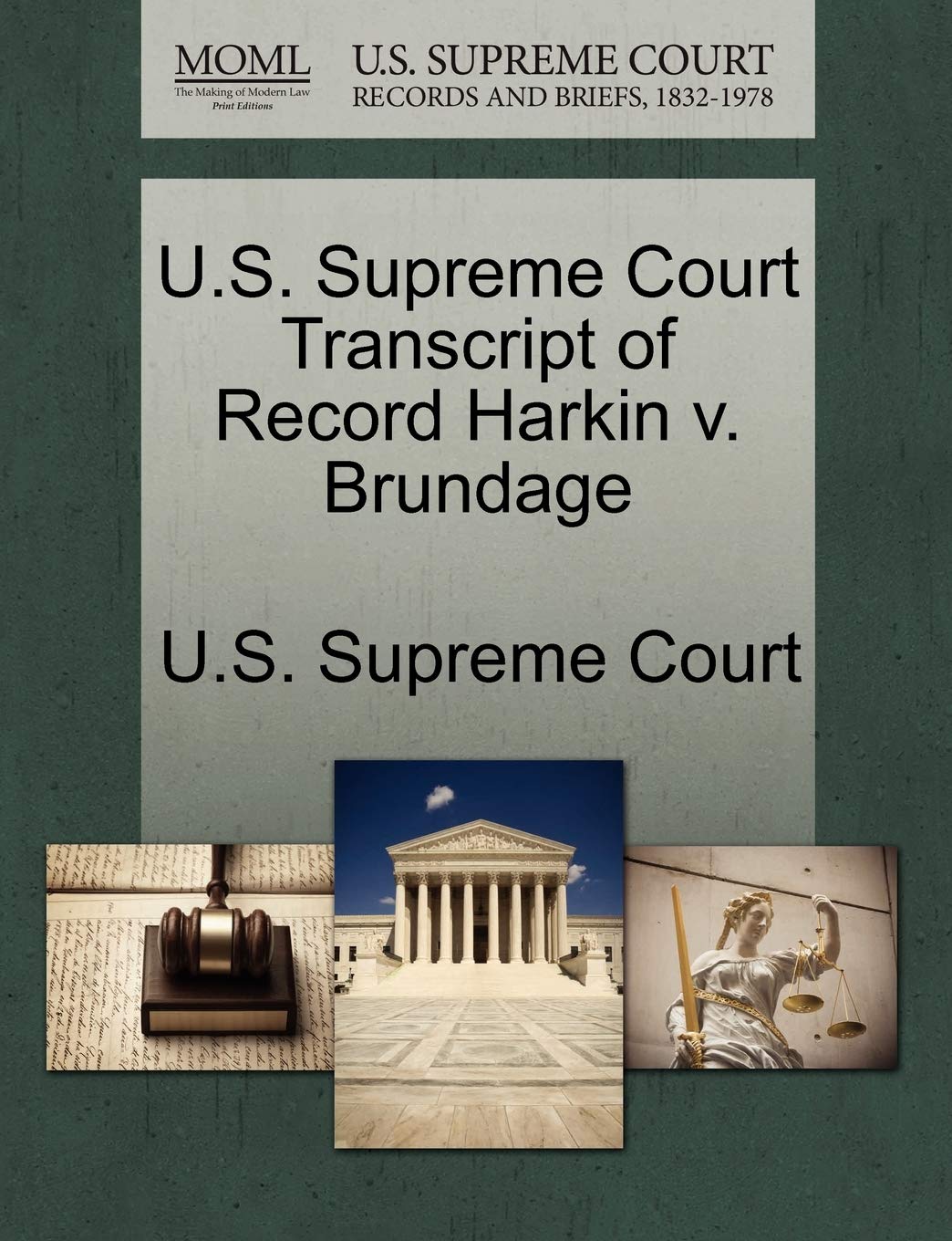 U.S. Supreme Court Transcript of Record Harkin V. Brundage Law