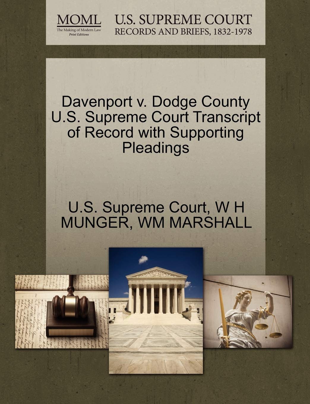 Davenport V. Dodge County U.S. Supreme Court Transcript of Record with Supporting Pleadings Law