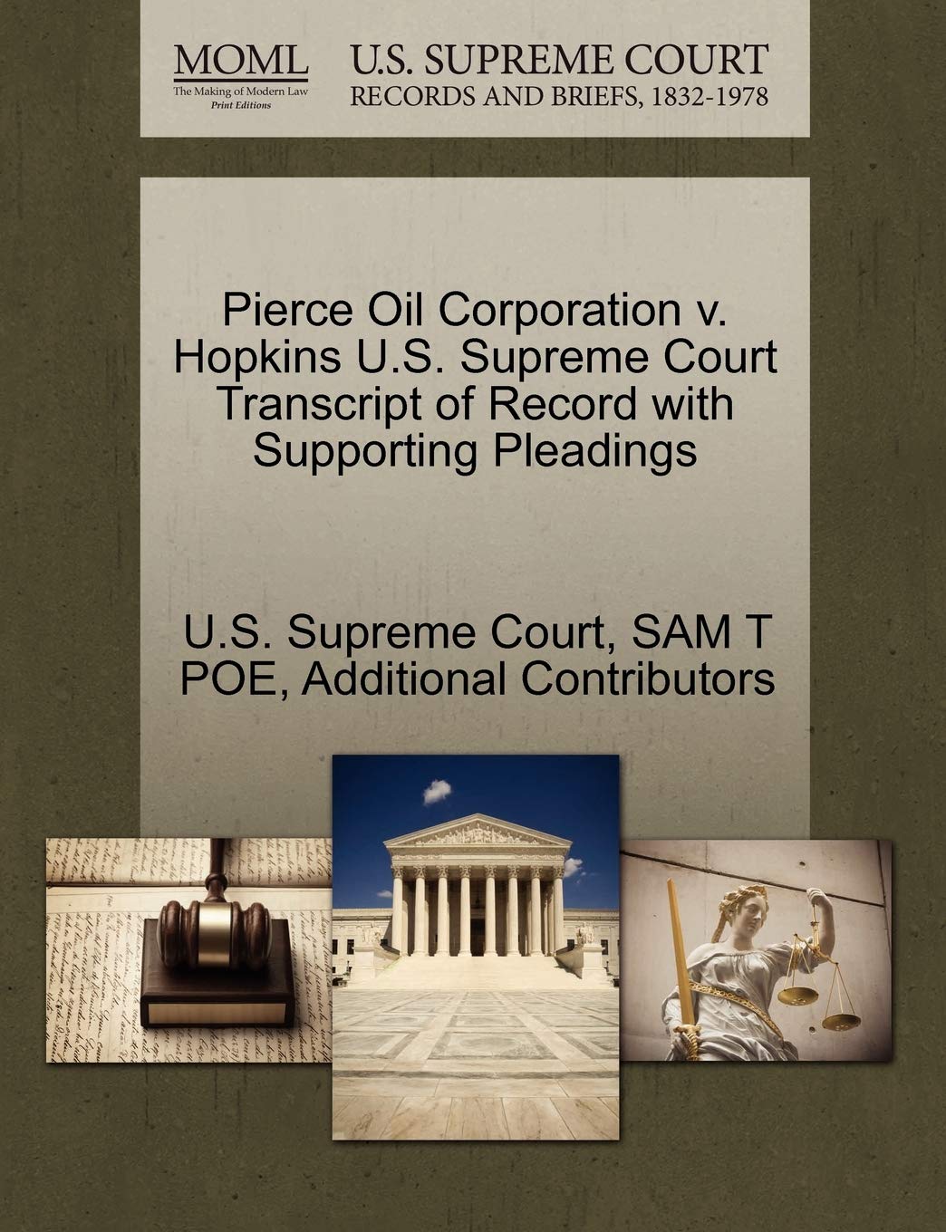 Pierce Oil Corporation V. Hopkins U.S. Supreme Court Transcript of Record with Supporting Pleadings Law