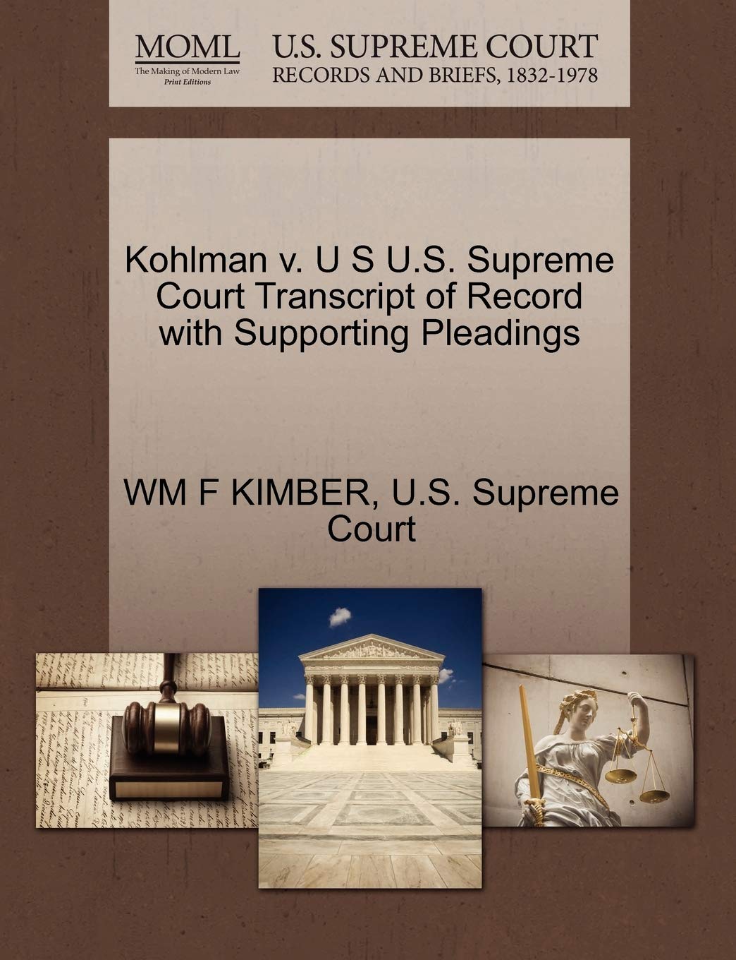 Kohlman V. U S U.S. Supreme Court Transcript of Record with Supporting Pleadings Law